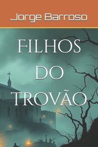 bokomslag Filhos do trovo