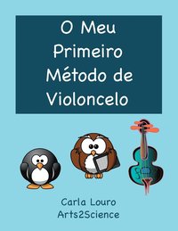 bokomslag O Meu Primeiro Método de Violoncelo