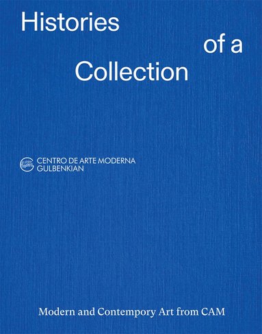 Ana Vasconcelos, Antonia Gaeta, Leonor Nazaré, Patrícia Rosas, Rita Albergaria, Rita Fabiana - Histories of a Collection, Häftad