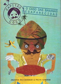 bokomslag Kapten kokosnöt och fallet med de försvunna bananerna (Portugisiska)