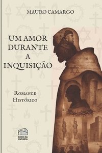 bokomslag Um amor durante a Inquisição