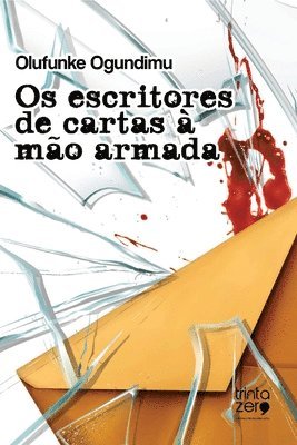 bokomslag Os escritores de cartas  mo armada