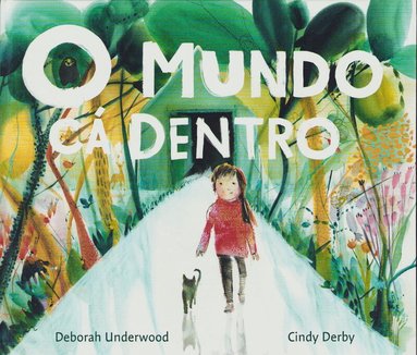 Deborah Underwood - Ut-och-in (Portugisiska), Inbunden
