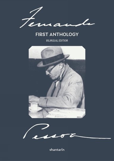 Fernando Pessoa - Poesia. First Anthology, Häftad