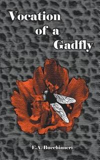 bokomslag Vocation of a Gadfly