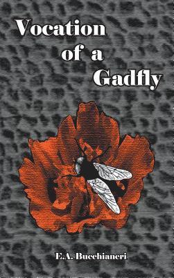 Vocation of a Gadfly 1