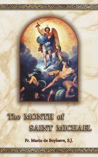 bokomslag The Month of Saint Michael