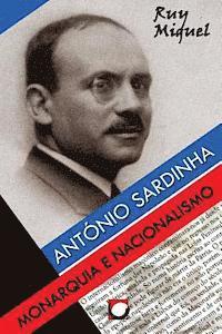 bokomslag Antonio Sardinha: Monarquia e Nacionalismo