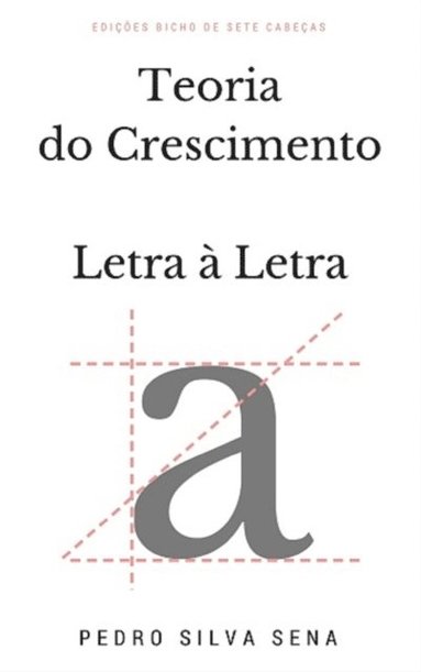 bokomslag Teoria Do Crescimento Letra À Letra