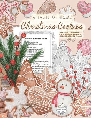 Taste Of Home Christmas Cookies Recipes Cookbook &Amp; Christmas Cookies Coloring Book In One! 1