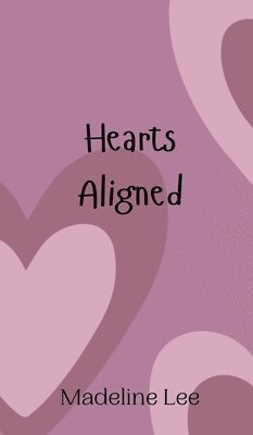 Hearts Aligned 1