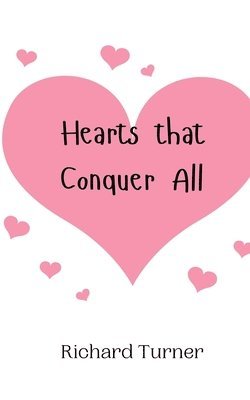 bokomslag Hearts that Conquer All