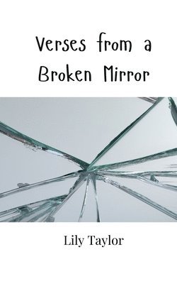 bokomslag Verses from a Broken Mirror