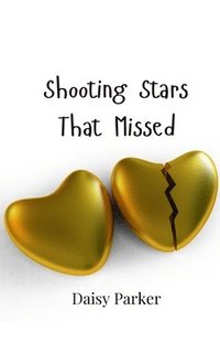 bokomslag Shooting Stars That Missed