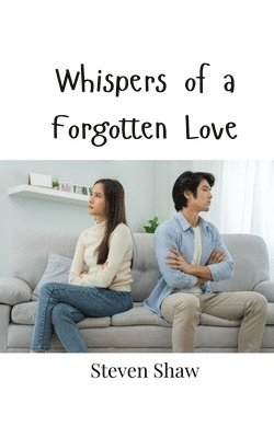 Whispers of a Forgotten Love 1