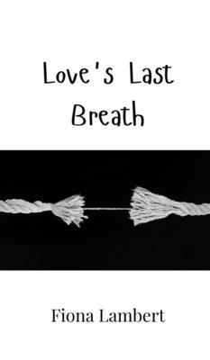 bokomslag Love's Last Breath