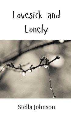 bokomslag Lovesick and Lonely