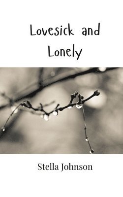 bokomslag Lovesick and Lonely