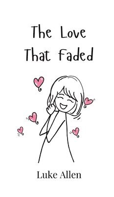 Love That Faded