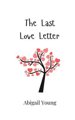 Abigail Young - Last Love Letter, Häftad