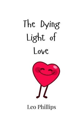 bokomslag Dying Light of Love