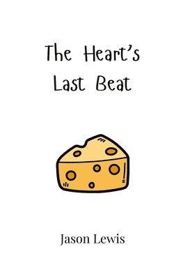 The Heart's Last Beat 1