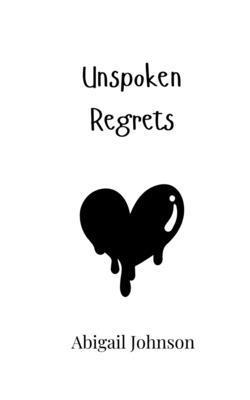 bokomslag Unspoken Regrets