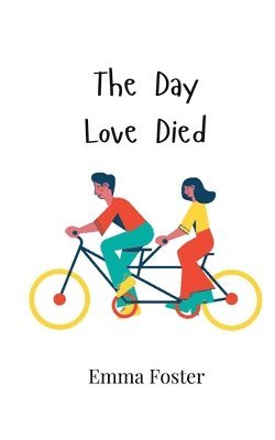 The Day Love Died 1