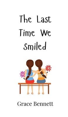 bokomslag Last Time We Smiled