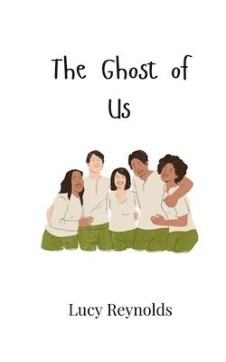 The Ghost of Us 1