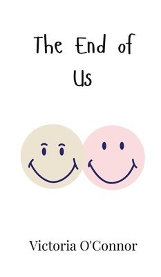 Victoria O'Connor - End of Us, Inbunden