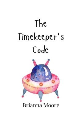 The Timekeeper's Code 1