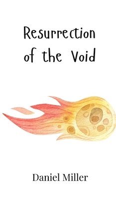 Resurrection of the Void 1