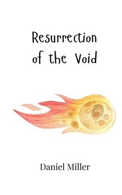 Resurrection of the Void 1