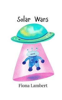 bokomslag Solar Wars