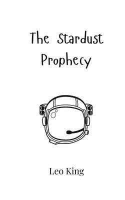 bokomslag The Stardust Prophecy