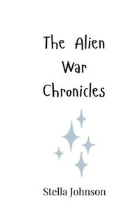 bokomslag Alien War Chronicles