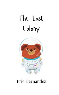 The Lost Colony 1