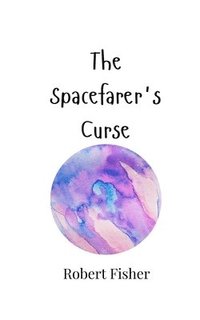 bokomslag The Spacefarer's Curse