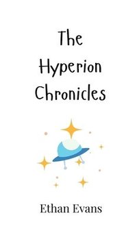 bokomslag The Hyperion Chronicles