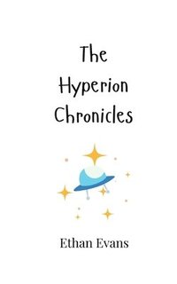 bokomslag The Hyperion Chronicles