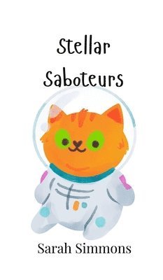 Stellar Saboteurs 1