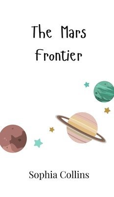 bokomslag Mars Frontier