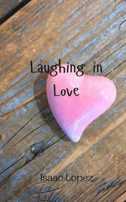 Laughing in Love 1