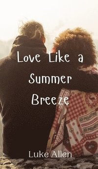 bokomslag Love Like a Summer Breeze