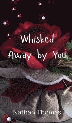 Whisked Away by You 1