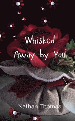 Whisked Away by You 1