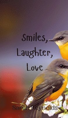 Smiles, Laughter, Love 1