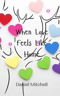 When Love Feels Like Home 1