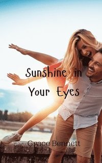 bokomslag Sunshine in Your Eyes